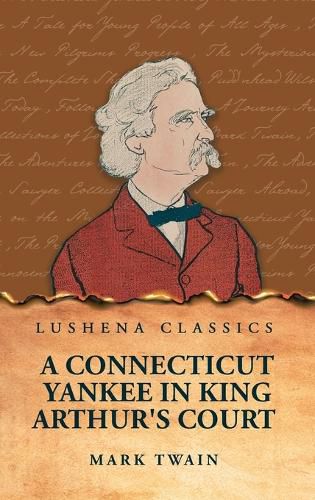 A Connecticut Yankee in King Arthur's Court