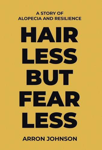 Cover image for Hairless But Fearless