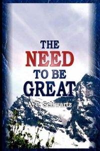 Cover image for Need to be Great: The Magic of Thinking Big