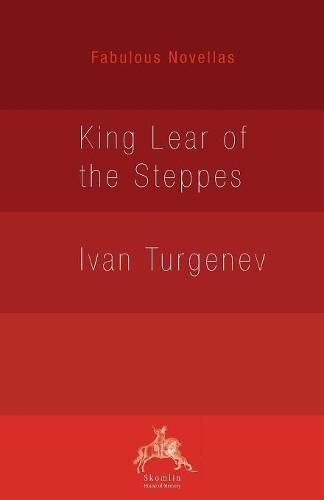 King Lear of the Steppes