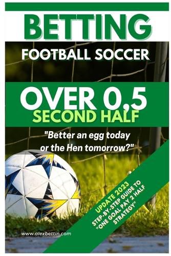 Cover image for Betting Football Soccer OVER 0,5 SECOND HALF
