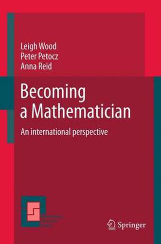 Becoming a Mathematician: An international perspective