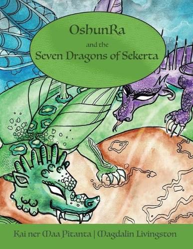 Cover image for OshunRa and the 7 Dragons of Sekerta