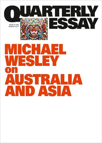 Cover image for Quarterly Essay 101: On Australia and Asia