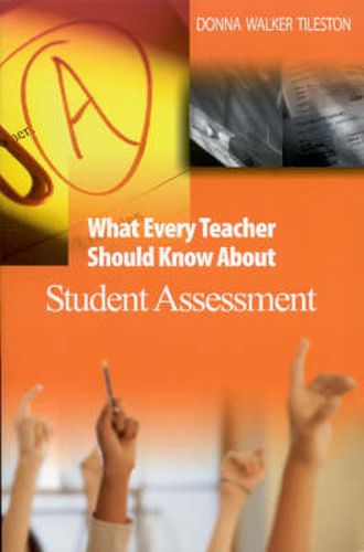 Cover image for What Every Teacher Should Know About Student Assessment