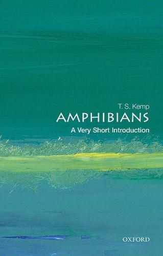 Cover image for Amphibians: A Very Short Introduction