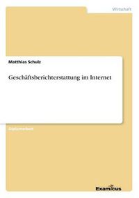 Cover image for Geschaftsberichterstattung im Internet