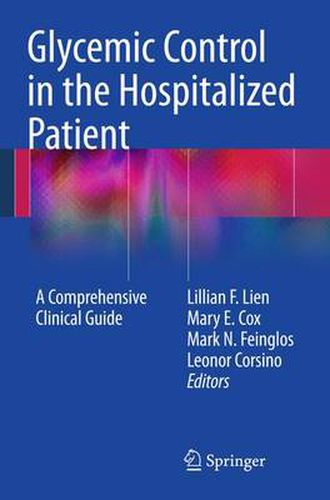 Glycemic Control in the Hospitalized Patient: A Comprehensive Clinical Guide