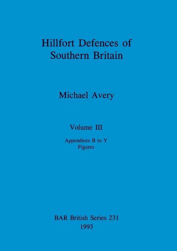 Cover image for Hillfort Defences of Southern Britain