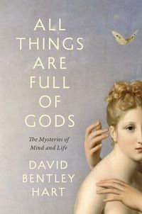 Cover image for All Things Are Full of Gods