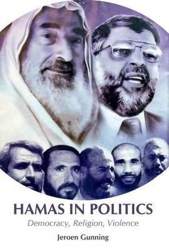 Cover image for Hamas in Politics: Democracy, Religion, Violence