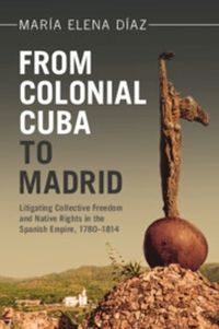 Cover image for From Colonial Cuba to Madrid