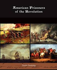 Cover image for American Prisoners of the Revolution