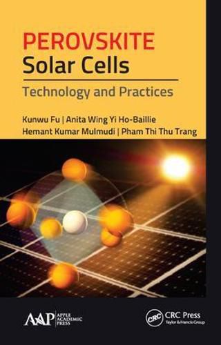 Cover image for Perovskite Solar Cells: Technology and Practices