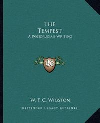 Cover image for The Tempest: A Rosicrucian Writing