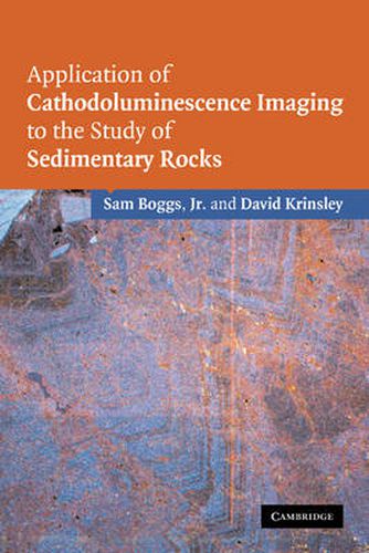 Cover image for Application of Cathodoluminescence Imaging to the Study of Sedimentary Rocks