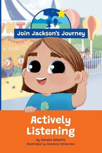 Cover image for JOIN JACKSON's JOURNEY Actively Listening