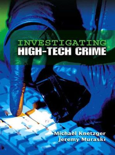 Cover image for Investigating High-Tech Crime