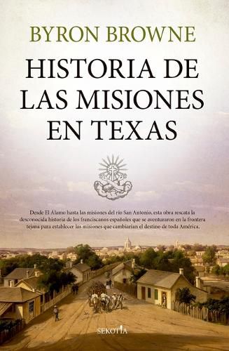 Cover image for Historia de Las Misiones En Texas