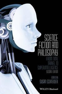 Cover image for Science Fiction and Philosophy: From Time Travel to Superintelligence