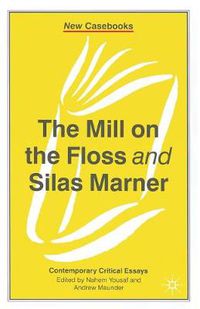 Cover image for The Mill on the Floss and Silas Marner