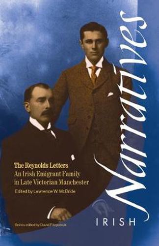 Cover image for The Reynolds Letters: An Irish Emigrant Family in Late Victorian Britain