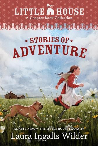 Cover image for A Little House Chapter Book Collection: Stories of Adventure