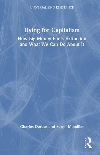 Cover image for Dying for Capitalism