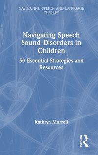 Cover image for Navigating Speech Sound Disorders in Children