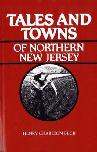 Cover image for Tales and Towns of Northern New Jersey