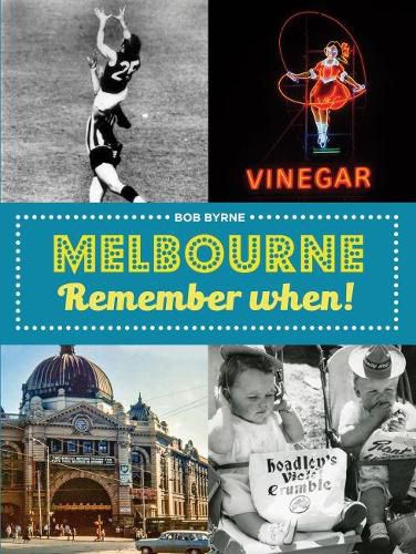 Cover image for Melbourne: Remember When!