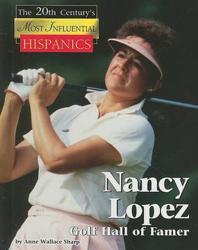 Nancy Lopez: Golf Hall of Famer