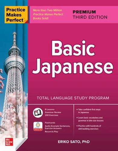 Cover image for Practice Makes Perfect: Basic Japanese, Premium Third Edition