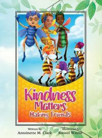 Cover image for Kindness Matters: Making Friends