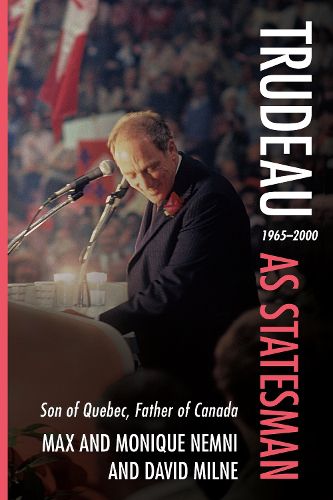 Trudeau as Statesman