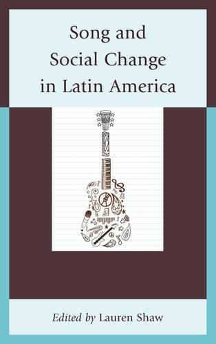 Cover image for Song and Social Change in Latin America