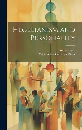 Cover image for Hegelianism and Personality