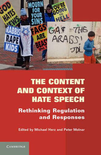 Cover image for The Content and Context of Hate Speech: Rethinking Regulation and Responses