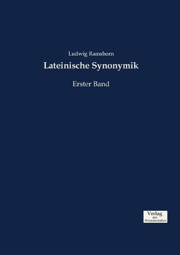 Cover image for Lateinische Synonymik: Erster Band