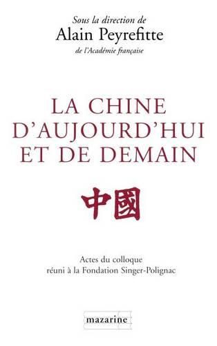Cover image for La Chine d'aujourd'hui et de demain