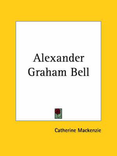 Cover image for Alexander Graham Bell (1928)