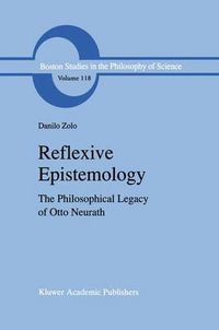 Cover image for Reflexive Epistemology: The Philosophical Legacy of Otto Neurath