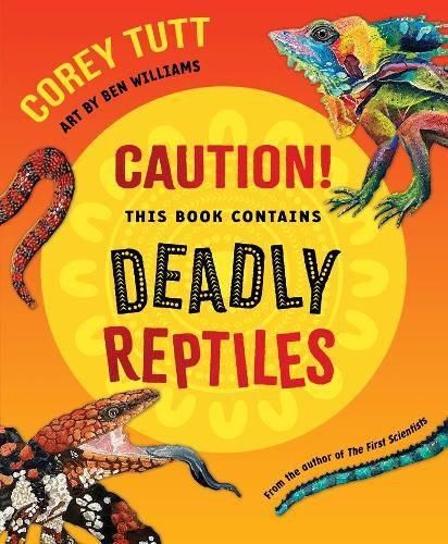 Cover image for Caution! This Book Contains Deadly Reptiles