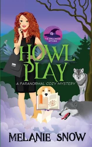 Cover image for Howl Play: Paranormal Cozy Mystery