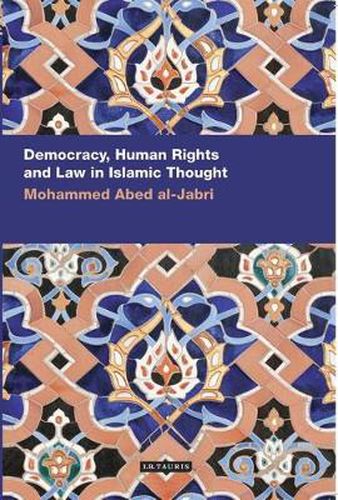 Cover image for Democracy, Human Rights and Law in Islamic Thought