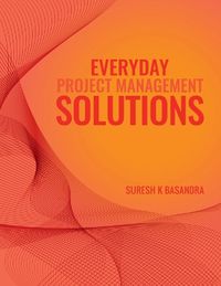 Cover image for Everyday Project Management Solutions