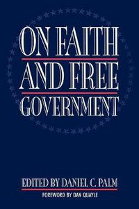 Cover image for On Faith and Free Government