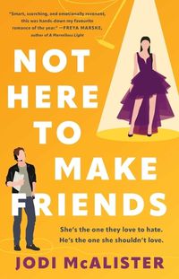 Cover image for Not Here to Make Friends