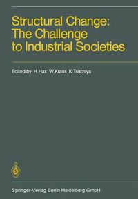 Cover image for Structural Change: The Challenge to Industrial Societies