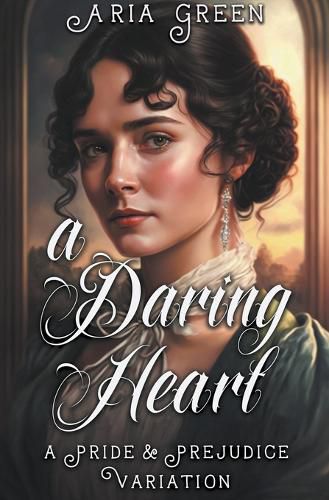 Cover image for A Daring Heart